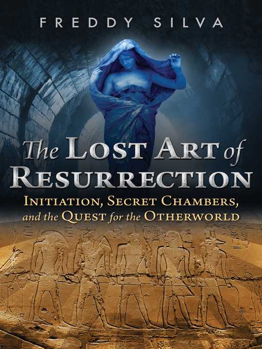 Title details for The Lost Art of Resurrection by Freddy Silva - Wait list